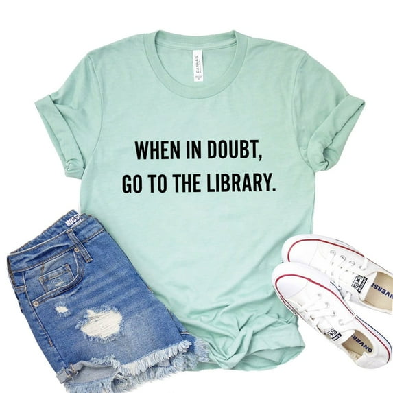 When In Doubt T-shirt Go To The Library Shirt Bookaholic Tshirt Nerd Top Librarian Shirts Book Lover Gift Women's Reading Tee
