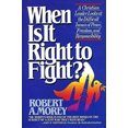 thumbnail image 1 of Pre-Owned When Is It Right to Fight? (Paperback) 0871238101 9780871238108, 1 of 1