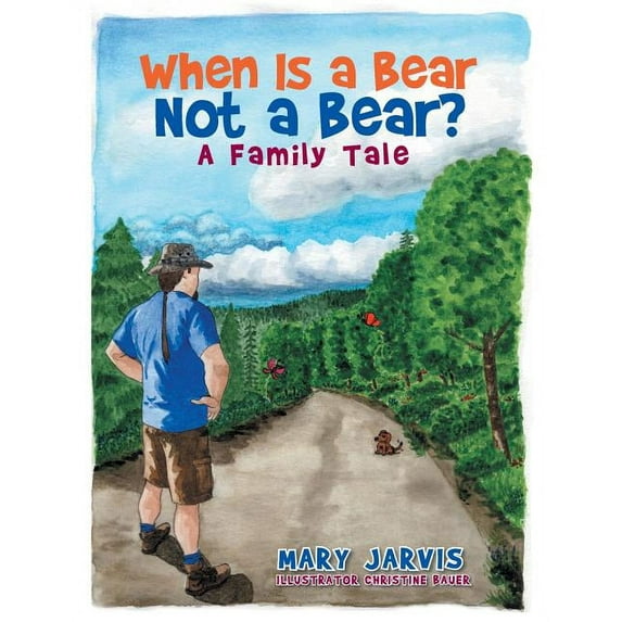 When Is a Bear Not a Bear? A Family Tale, (Paperback)