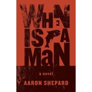 When Is a Man, Paperback