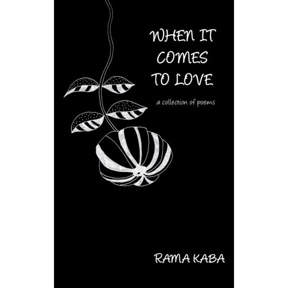 When It Comes to Love: a collection of poems, (Paperback)