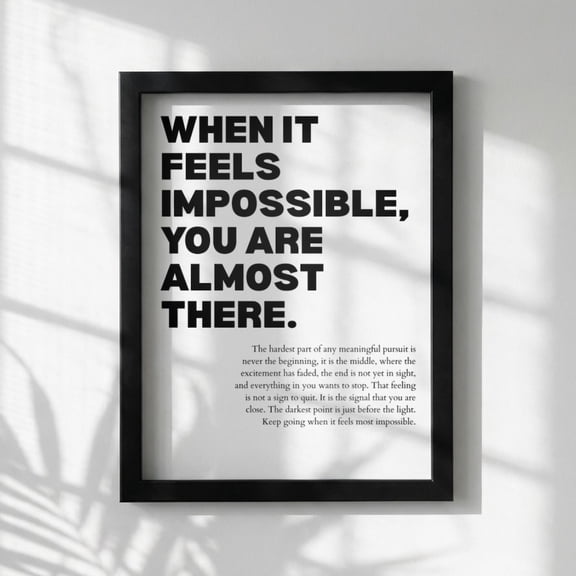 When It Feels Impossible Wall Art Print, Unframed Paper Poster 24x36in