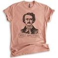 thumbnail image 1 of When It Rains It Poes Shirt, Unisex Women's Men's Shirt, Edgar Allen Poe Shirt, Funny Gothic Poe Poet Tee, Heather Sunset, X-Small, 1 of 6