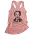 thumbnail image 1 of When It Rains It Poes Tank Top, Ladies Racerback Tank Top, Edgar Allen Poe Tank, Funny Gothic Tee, Poet Tee, Desert Pink, Small, 1 of 3
