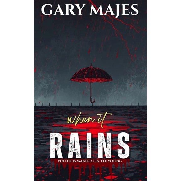 When It Rains: Youth Is Wasted On The Young, (Paperback)