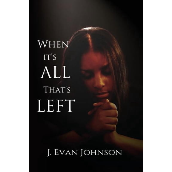 When It's . . . When it's All That's Left, Book 3, (Paperback)