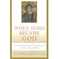thumbnail image 1 of Pre-Owned When Jesus Became God : The Epic Fight over Christ's Divinity in the Last Days of Rome, Hardcover by Rubenstein, Richard E., ISBN 0151003688, ISBN-13 9780151003686, 1 of 1