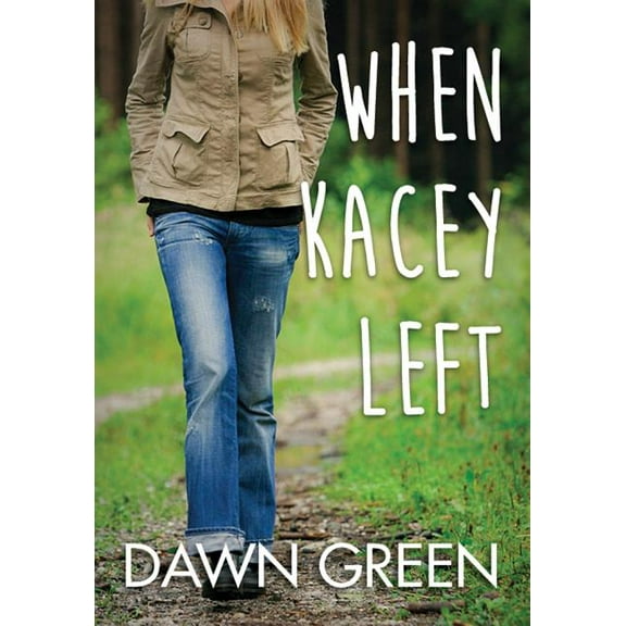 When Kacey Left (Paperback)