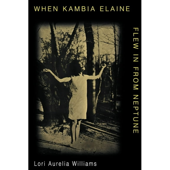 When Kambia Elaine Flew in from Neptune (Paperback)