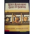 thumbnail image 1 of Pre-Owned When Kangaroo goes to school (Paperback) 0439391253 9780439391252, 1 of 1