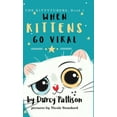 thumbnail image 1 of The Kittytubers When Kittens Go Viral, Book 1, (Hardcover), 1 of 1