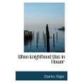 thumbnail image 1 of When Knighthood Was in Flower Paperback, 1 of 1