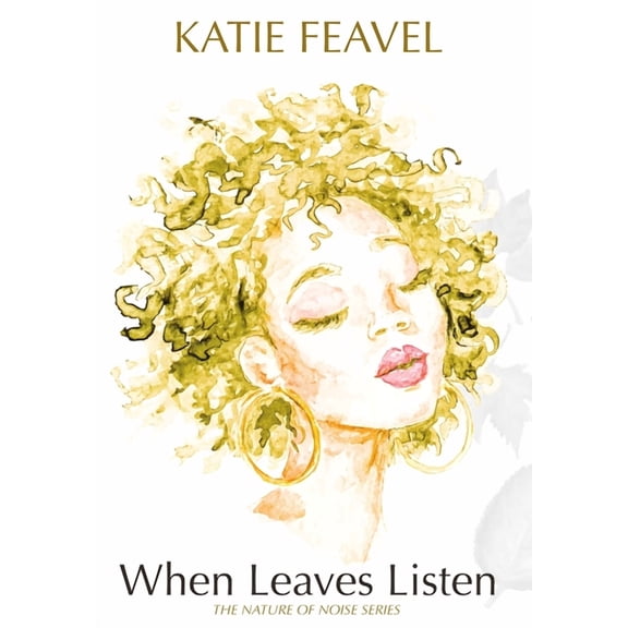 When Leaves Listen, (Hardcover)