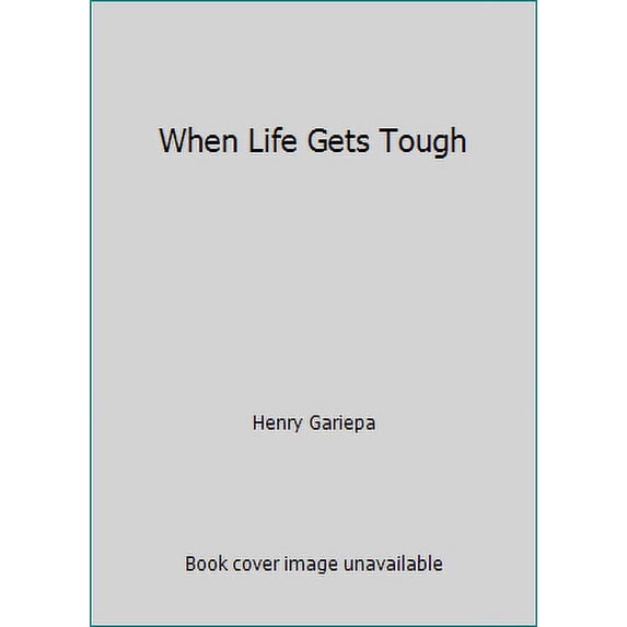 Pre-Owned When Life Gets Tough 1562924710 (Paperback - Used)