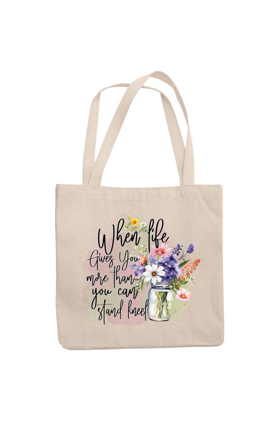 When Life Give You More Than You Can Stand, Kneel with Watercolor Flowers Art Merch Gift, 12oz Canvas Tote Bag