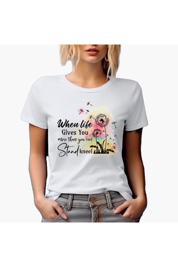 When Life Gives More Than You Can Stand, Kneel with Dandelions Watercolor Art Merch Gift, White T-Shirt, Small