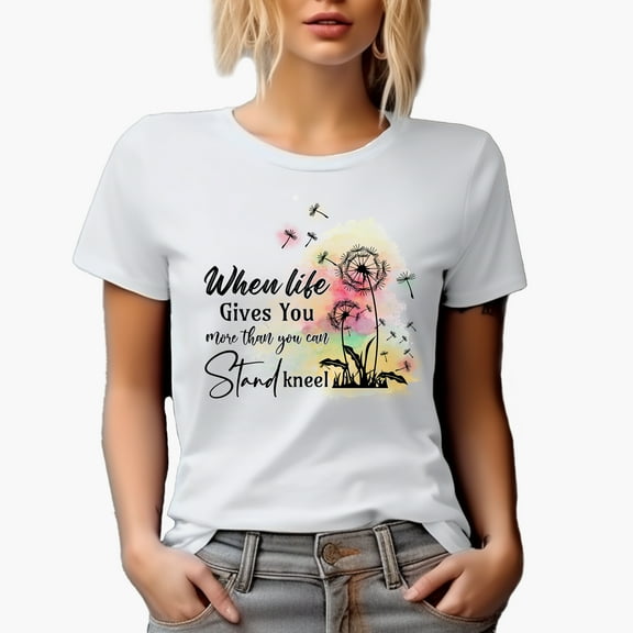 When Life Gives More Than You Can Stand, Kneel with Dandelions Watercolor Art Merch Gift, White T-Shirt, Small