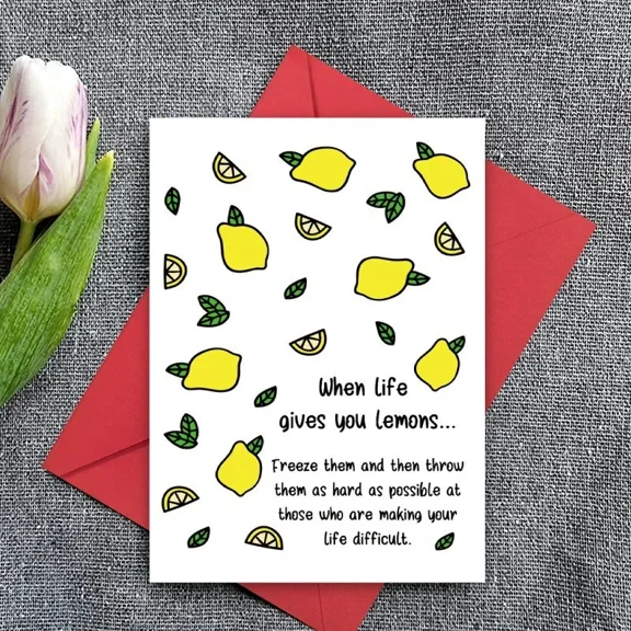 When Life Gives You Lemons Humorous Greeting Card with Clever Quote Bright Lemon Design Perfect for Encouragement or Supportive Messages