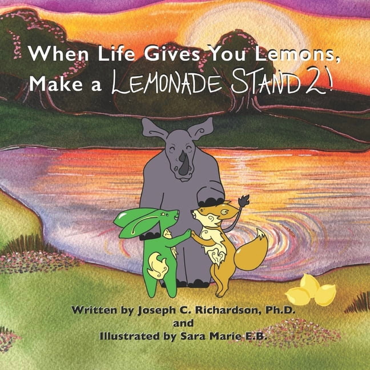 Lemonhead When Life Gives You Lemons, Make a Lemonade Stand 2!, Book 2, (Paperback)