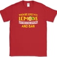 thumbnail image 1 of When Life Gives You Lemons T-Shirt Funny Sarah Marshall Humor Joke Tee - Red, 3XL, 1 of 1