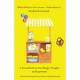 thumbnail image 1 of When Life Gives You Lemons... Write About It!, (Paperback), 1 of 1
