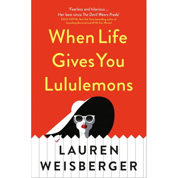 Pre-Owned When Life Gives You Lululemons: Book 3 (The Devil Wears Prada Series) Paperback