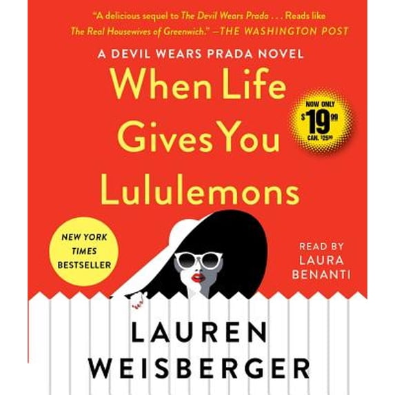 Pre-Owned When Life Gives You Lululemons (Audiobook) by Lauren Weisberger, Laura Benanti