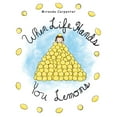 thumbnail image 1 of When Life Hands You Lemons (Paperback), 1 of 1