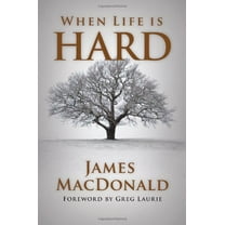 Pre-Owned When Life Is Hard (Paperback) 080245870X 9780802458704