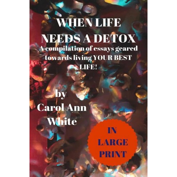When Life Needs a Detox (Paperback)