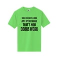 thumbnail image 1 of When Life Shuts A Door. . Open It Short Sleeve Neon Tee, 1 of 1