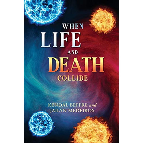 Pre-Owned When Life and Death Collide Paperback