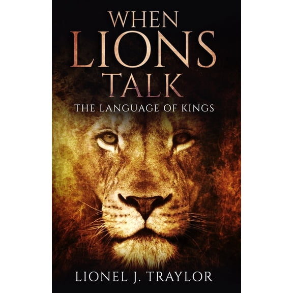 When Lions Talk: The Language of Kings