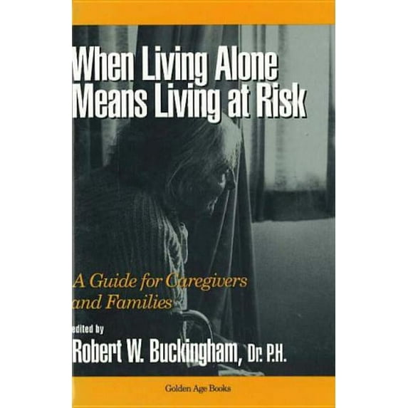 When Living Alone Means Living at Risk (Hardcover)