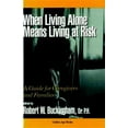 thumbnail image 1 of When Living Alone Means Living at Risk (Paperback), 1 of 1