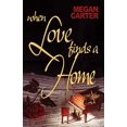 thumbnail image 1 of Pre-Owned When Love Finds a Home (Paperback) 1594930414 9781594930416, 1 of 1