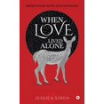 thumbnail image 1 of When Love Lived Alone : Prose Poems with Illustrations, 1 of 1