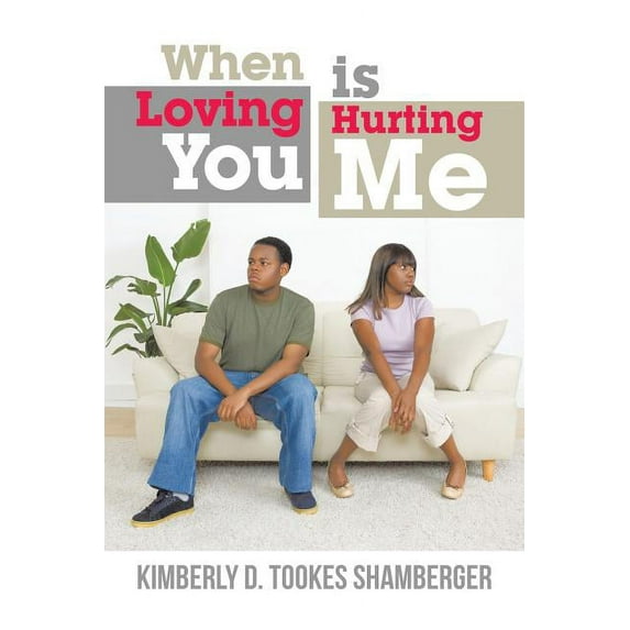 When Loving You Is Hurting Me, (Paperback)