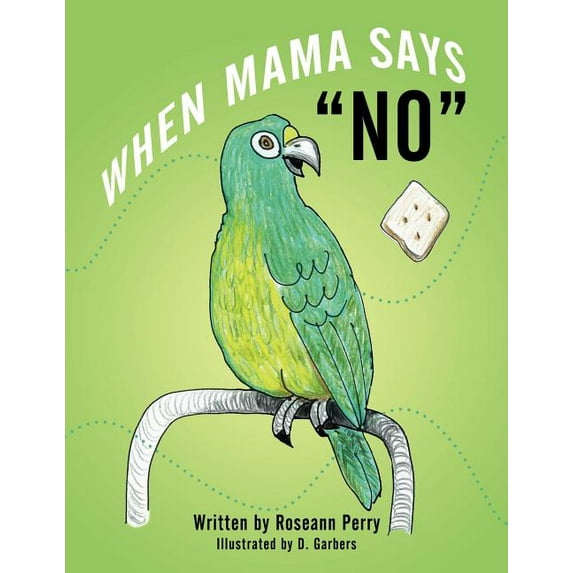 When Mama Says "No"
