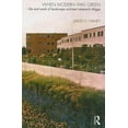 thumbnail image 1 of When Modern Was Green: Life and Work of Landscape Architect Leberecht Migge, (Paperback), 1 of 1