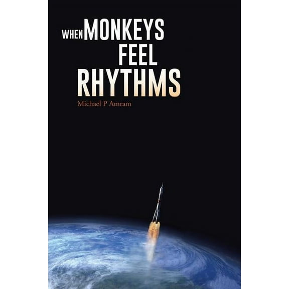 When Monkeys Feel Rhythms, (Paperback)