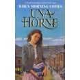 thumbnail image 1 of Pre-Owned When Morning Comes (Paperback) 0749931639 9780749931636, 1 of 1
