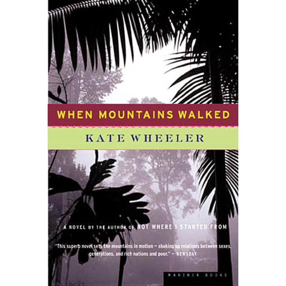 When Mountains Walked