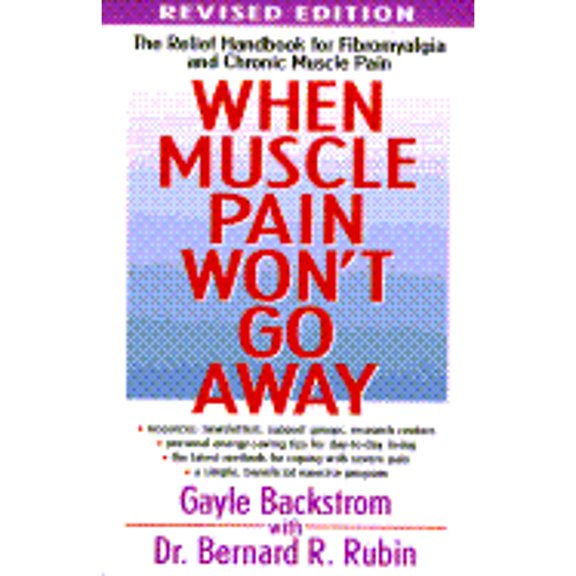Pre-Owned When Muscle Pain Won't Go Away: The Relief Handbook for Fibromyalgia and Chronic Muscle Pain (Paperback) 0878338918 9780878338917