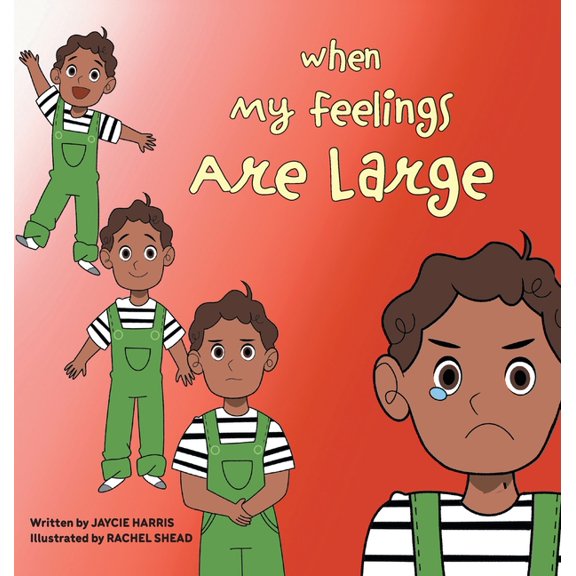 When My Feelings Are Large, (Hardcover)