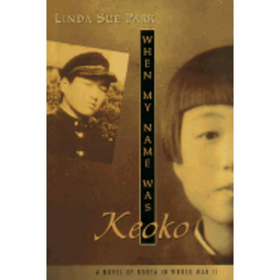 Pre-Owned When My Name Was Keoko (Hardcover) by Mrs. Linda Sue Park