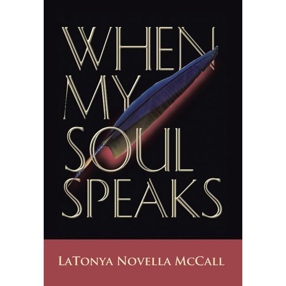 When My Soul Speaks (Hardcover)