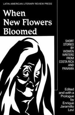 Pre-Owned When New Flowers Bloomed: Short Stories by Women Writers from