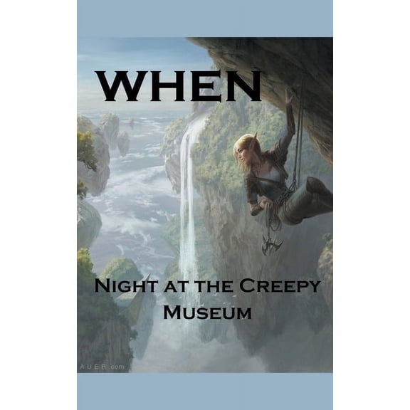When; Night at the Creepy Museum, (Paperback)