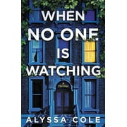 When No One Is Watching A Thriller Paperback